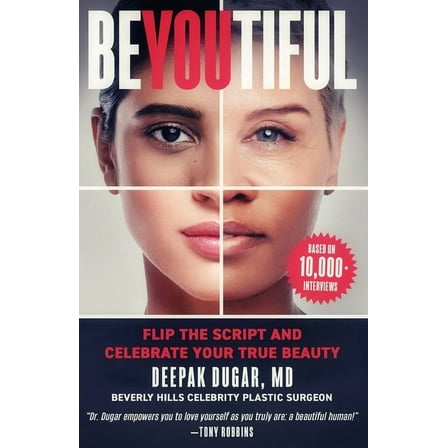 Be-YOU-tiful: Flip the Script and Celebrate Your True Beauty, (Paperback)