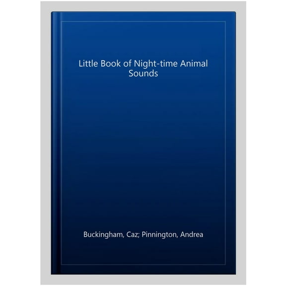 Little Book of Night-time Animal Sounds
