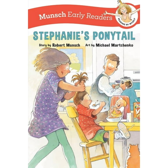 Munsch Early Readers Stephanie's Ponytail Early Reader, (Paperback)