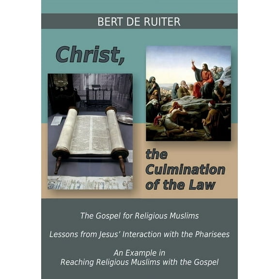 Christ, the Culmination of the Law (Paperback)