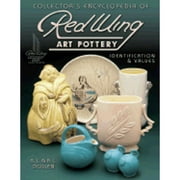 Redwing Art Pottery: Identification and Value Guide, 1920's-60's (Paperback) by B.L. Dollen