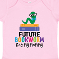 thumbnail image 4 of Inktastic Future Bookworm Like My Mommy Boys or Girls Baby Bodysuit, 4 of 5