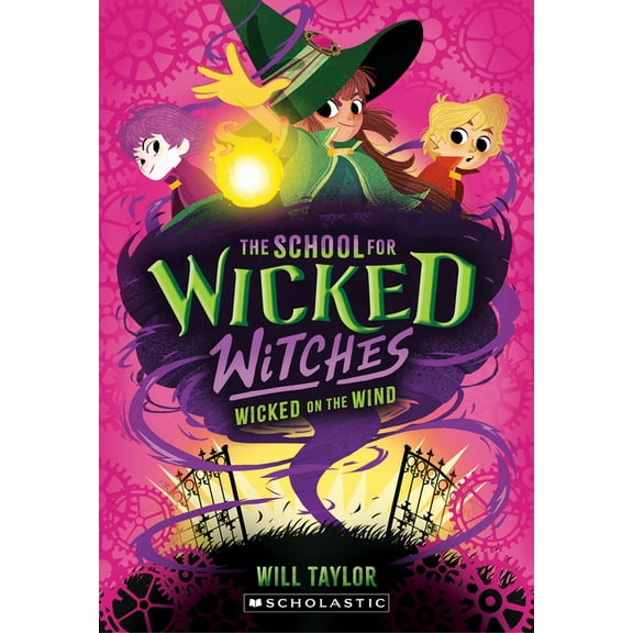 Wicked on the Wind (the School for Wicked Witches #3), (Paperback)