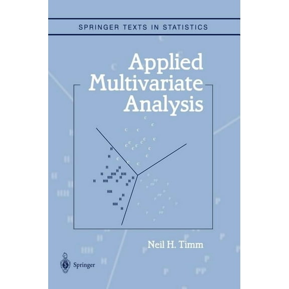 Springer Texts in Statistics Applied Multivariate Analysis, (Hardcover)