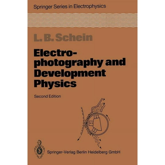 Springer Electronics and Photonics Electrophotography and Development Physics, Book 14, (Paperback)