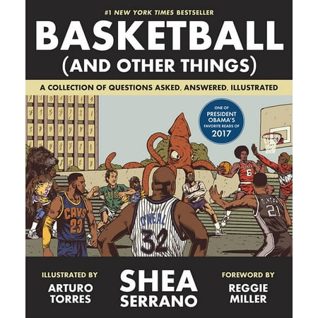 Basketball (and Other Things) : A Collection of Questions Asked, Answered,