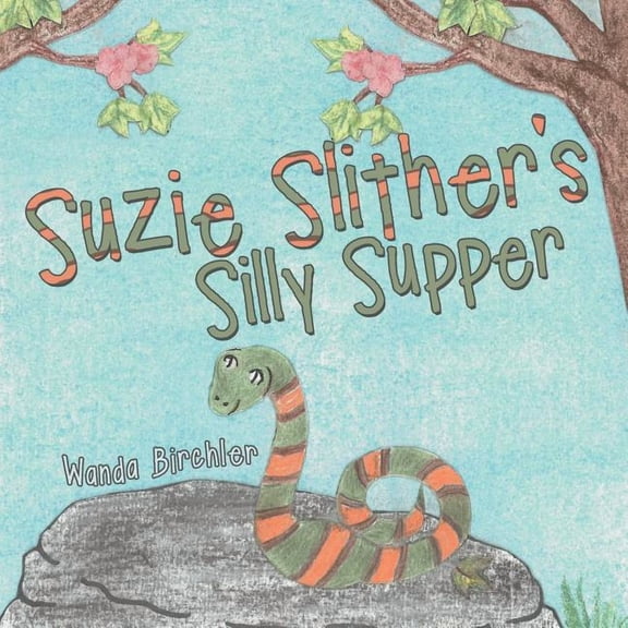 Suzie Slither's Silly Supper, (Paperback)