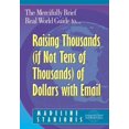thumbnail image 1 of Pre-Owned The Mercifully Brief, Real World Guide to Raising Thousands (If Not Tens of Thousands) of Dollars With Email (Paperback) 1889102059 9781889102054, 1 of 1