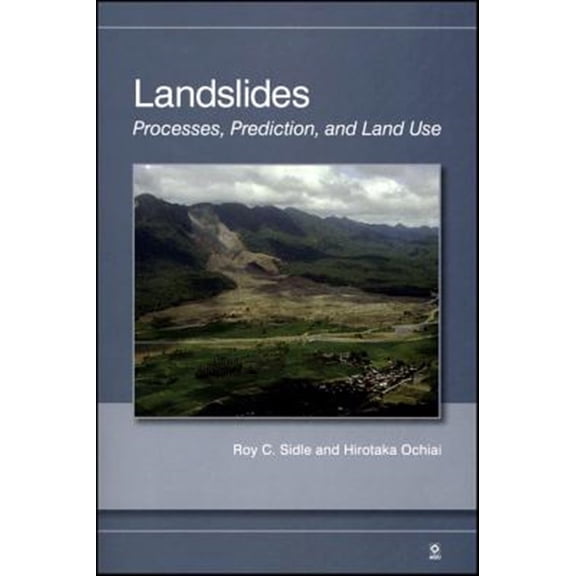 Pre-Owned Landslides: Processes, Prediction, and Land Use