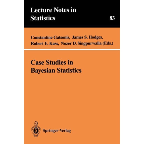 Lecture Notes in Statistics Case Studies in Bayesian Statistics, Book 83, (Paperback)