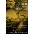 thumbnail image 2 of When Church Became Theatre: The Transformation of Evangelical Architecture and Worship in Nineteenth-Century America, (Hardcover), 2 of 2