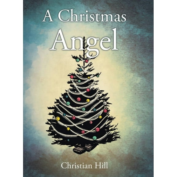 A Christmas Angel, (Hardcover)