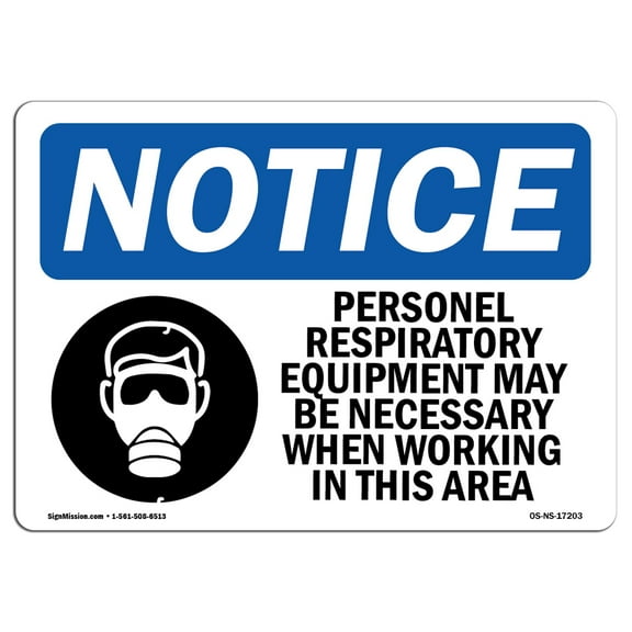 OSHA Notice Sign - Personal Respiratory Equipment Sign With Symbol | Decal | Protect Your Business, Construction Site |  Made in the USA