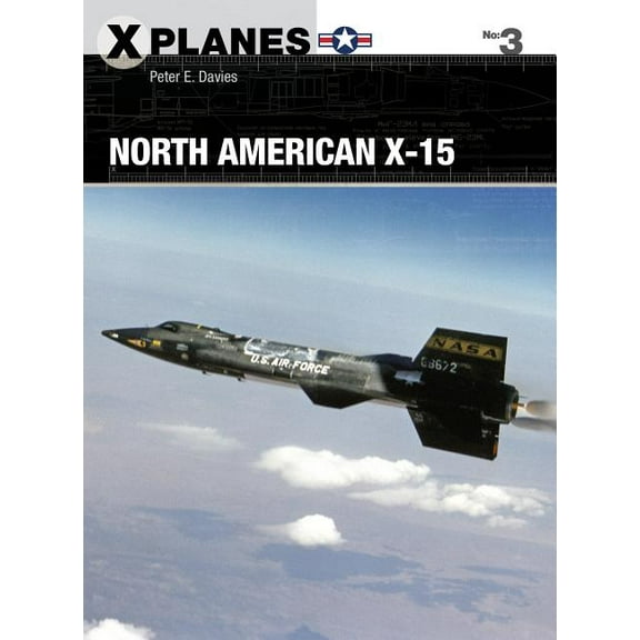 X-Planes: North American X-15 (Paperback)