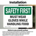 thumbnail image 3 of (2 Pack) Must Wear Gloves While Handling Food OSHA Safety First Sign, 3 of 7