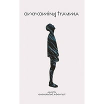 Overcoming Trauma, (Hardcover)