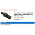 thumbnail image 2 of Automatic Transmission Output Shaft Speed Sensor - Compatible with 2003 - 2007 Hummer H2 2004 2005 2006, 2 of 2
