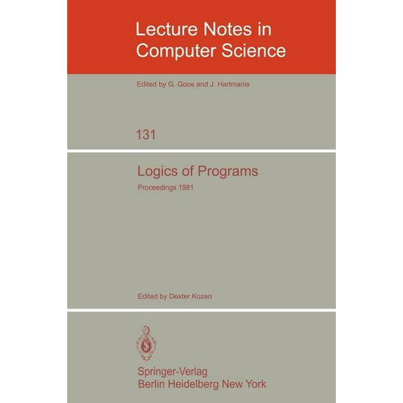 Lecture Notes in Computer Science Logics of Programs: Workshop, Yorktown Heights, Ny, USA, Book 131, (Paperback)