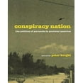 thumbnail image 1 of Conspiracy Nation: The Politics of Paranoia in Postwar America, 1 of 1