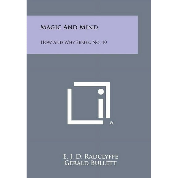 Magic and Mind: How and Why Series, No. 10, (Paperback)