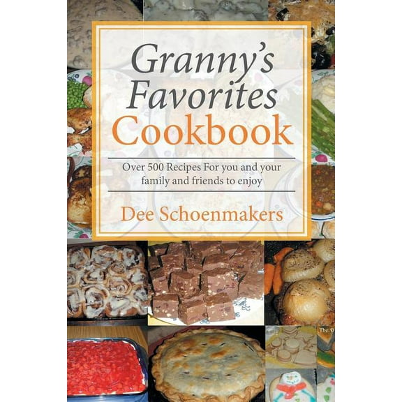Granny's Favorites Cookbook, (Paperback)