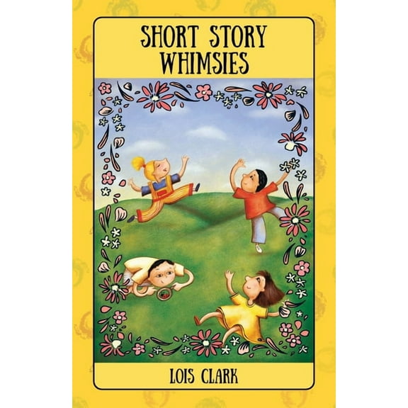Short Story Whimsies, (Paperback)