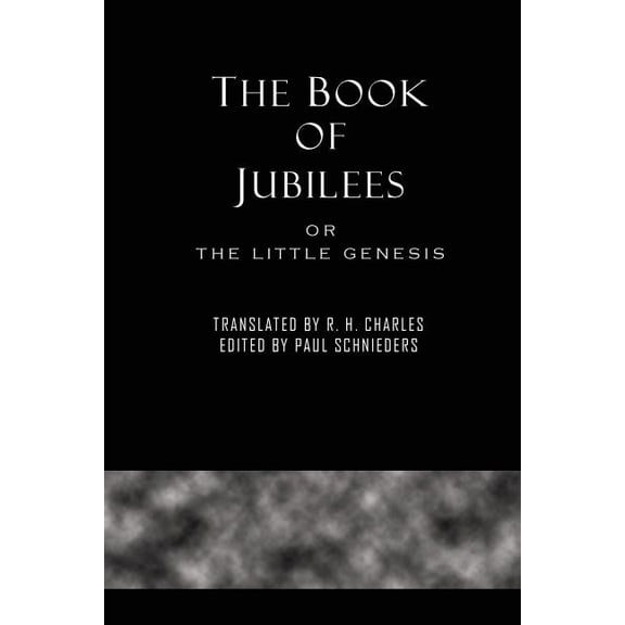 The Book of Jubilees, (Paperback)