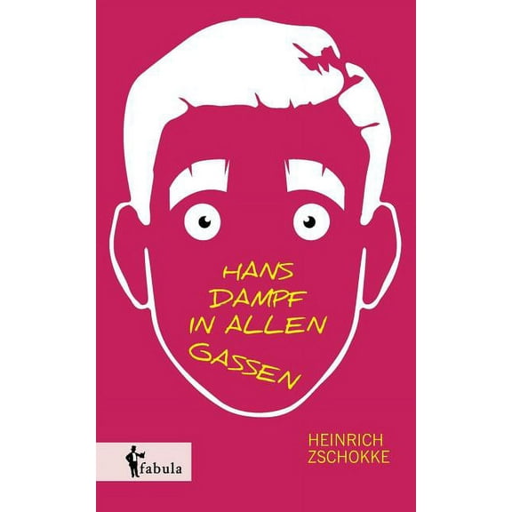 Hans Dampf in allen Gassen (Paperback)