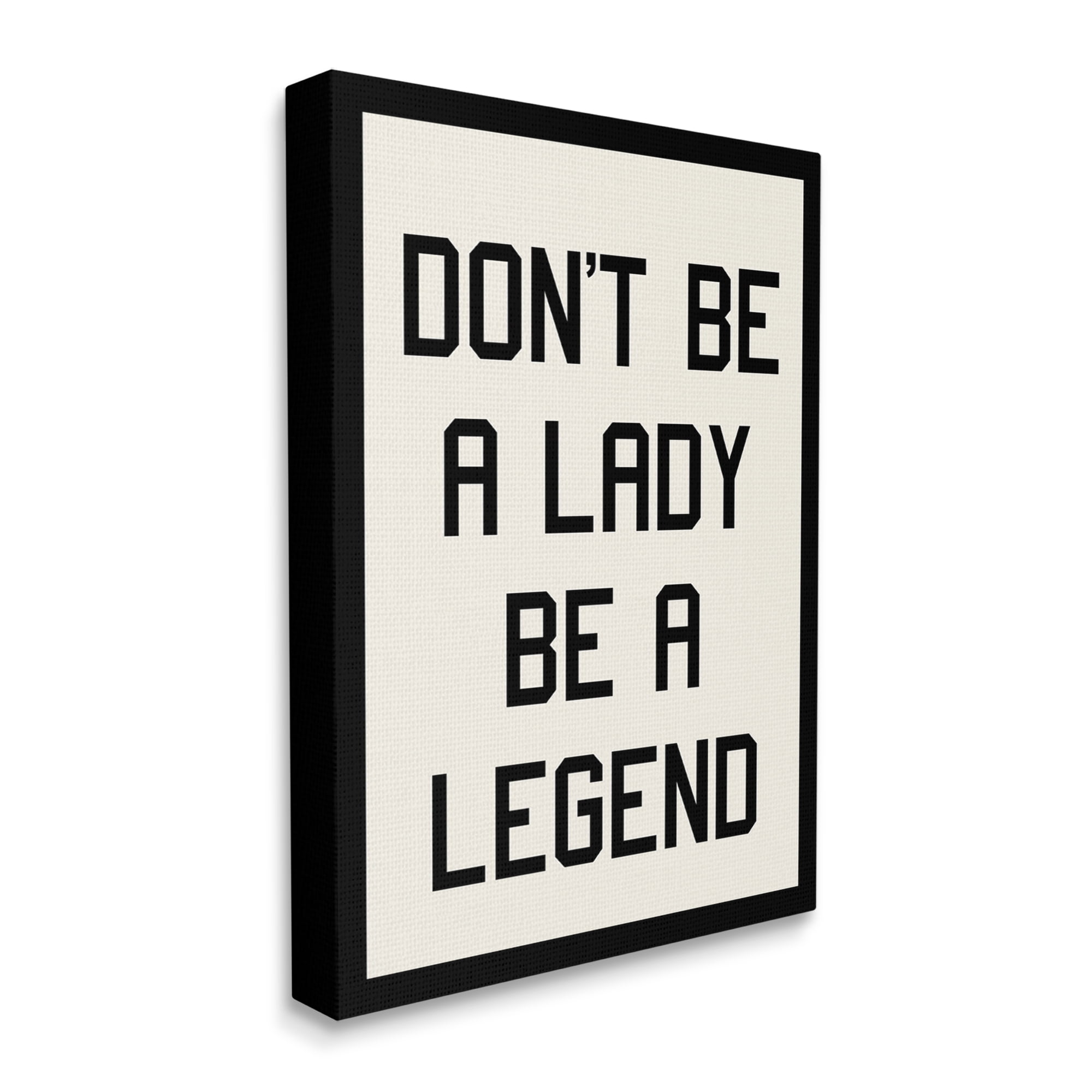 Stupell Industries Lady Legend Phrase Inspirational Painting Gallery Wrapped Canvas Print Wall Art, 30 x 40