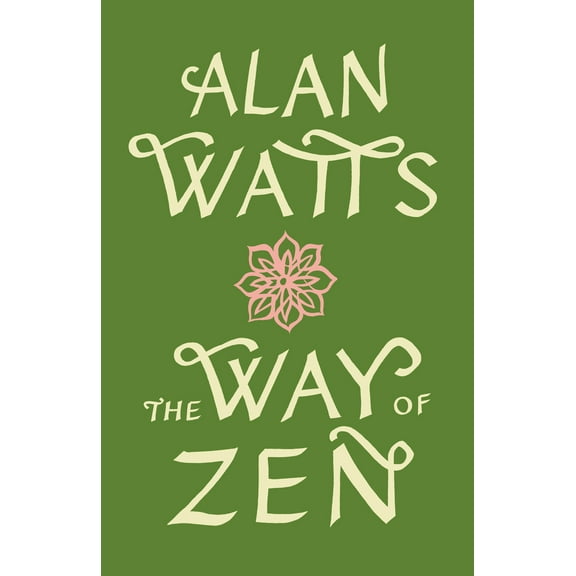 Pre-Owned The Way of Zen =: [Zendao] (Paperback) 0375705104 9780375705106
