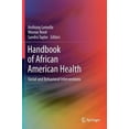 thumbnail image 3 of Handbook of African American Health: Social and Behavioral Interventions, 3 of 3