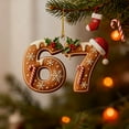 thumbnail image 2 of PuSpu Christmas 67 Acrylic Ornament Six Funny Xmas Holiday Ornament Funny 67 Decorations Meme Grandkid Gift For Christmas Tree, 2 of 7