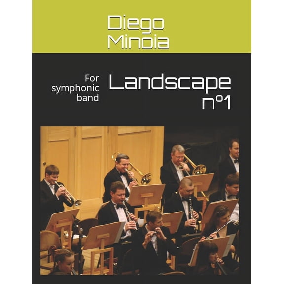 Concert Music: Landscape n°1: For symphonic band (Paperback)