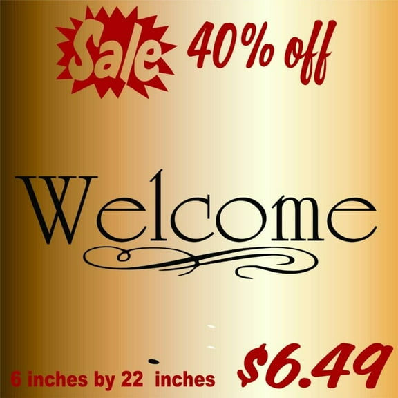 Custom Wall Decal Welcome 6"X22"- Living Room - Sticker - Vinyl Wall