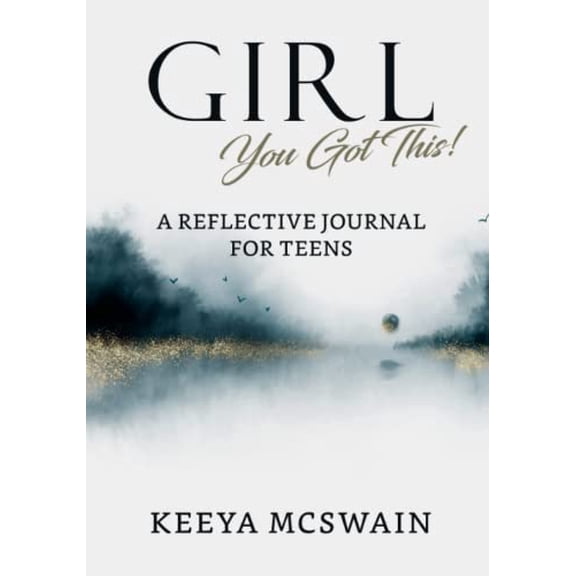 Pre-Owned Girl You Got This !: A guided reflective journal for teens