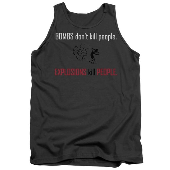 - Explosions Kill People - Tank Top - Small