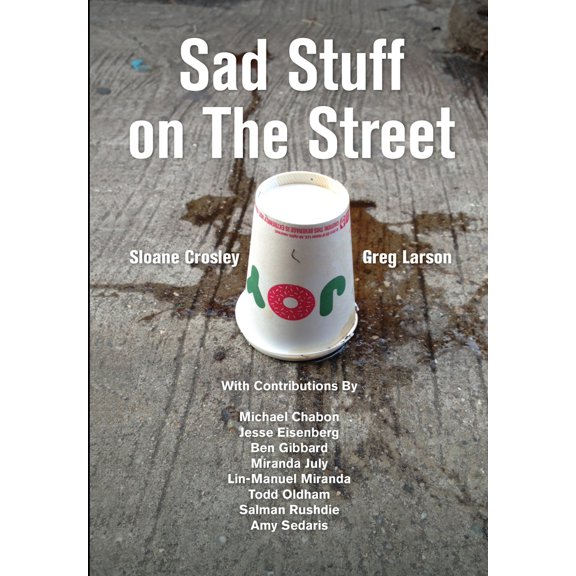 Pre-Owned Sad Stuff on the Street (Hardcover) 1623260663 9781623260668