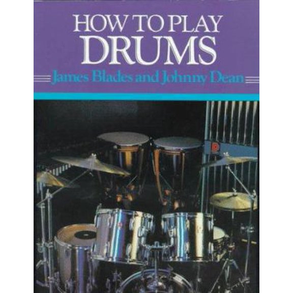 Pre-Owned How to Play Drums: Everything You Need to Know to Play the Drums (Paperback) 0312082126 9780312082123