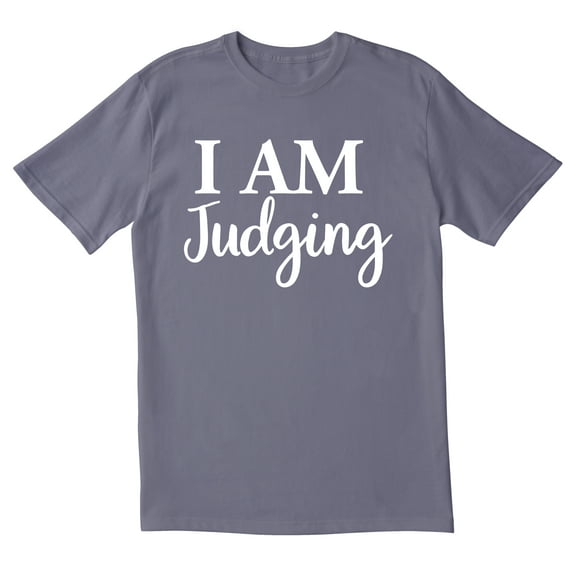 TotallyTorn I Am Judging Novelty Sarcastic Funny Men's T Shirts