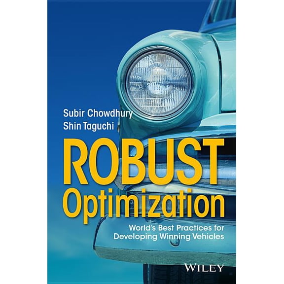 Robust Optimization: World's Best Practices for Developing Winning Vehicles (Hardcover)