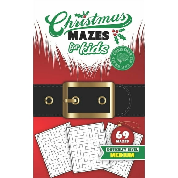 Christmas Mazes for Kids 69 Mazes Difficulty Level Medium: Fun Maze Puzzle Activity Game Books for Children - Holiday St, (Paperback)