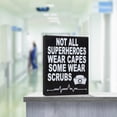 thumbnail image 4 of Nurse Gifts, Nurse Appreciation, Not All SuperHeroes Wear Capes Some Wear Scrubs, Nurse Signs, Nursing Decor, Made in USA, 4 of 11