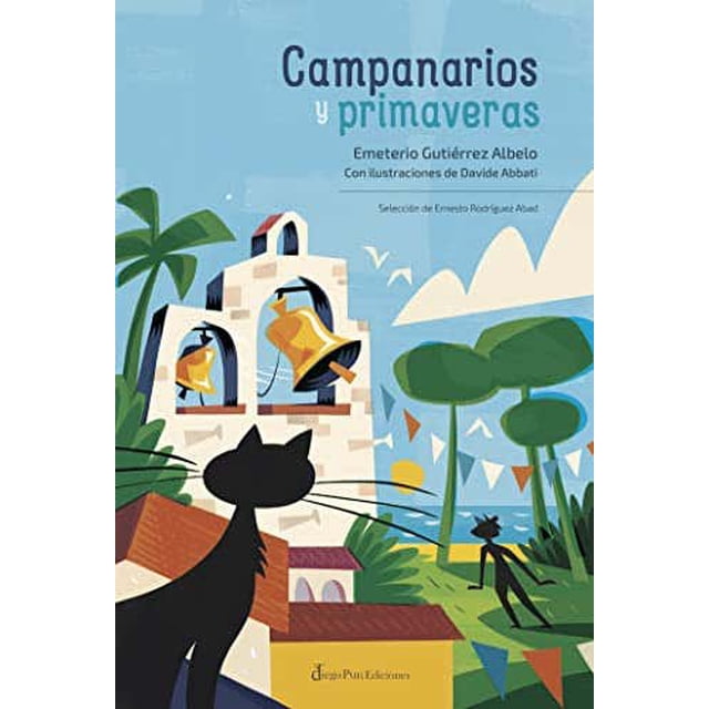 CAMPANARIOS Y PRIMAVERAS DIEGO PUN Pasta Blanda
