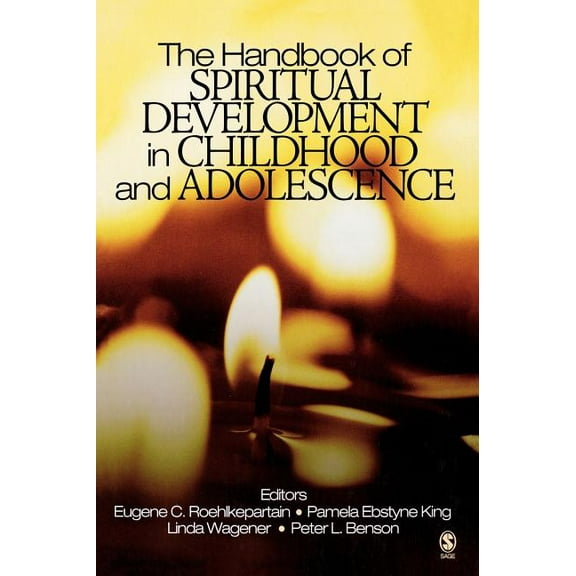 Sage Program on Applied Developmental Sc The Handbook of Spiritual Development in Childhood and Adolescence, (Hardcover)