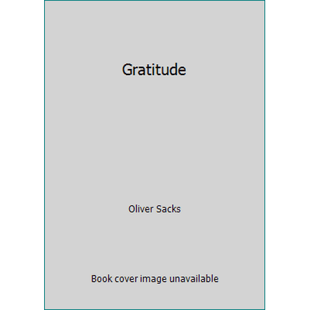 Gratitude [Hardcover - Used]
