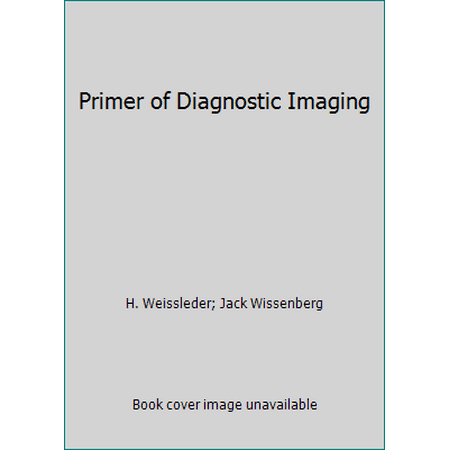 Primer of Diagnostic Imaging, Used [Paperback]