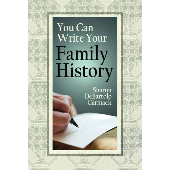 You Can Write Your Family History (Paperback)