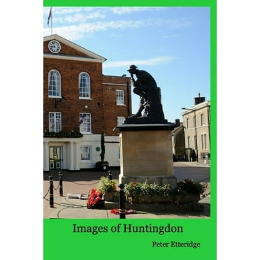 Images of Huntingdon, (Paperback)