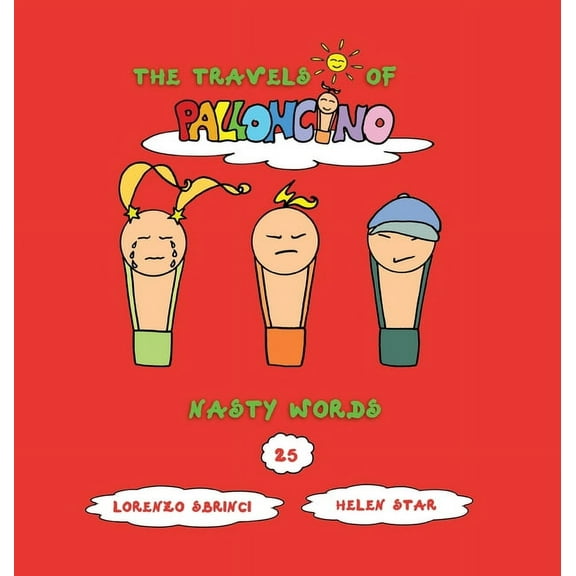 The Travels of Palloncino Nasty words, Book 25, (Hardcover)