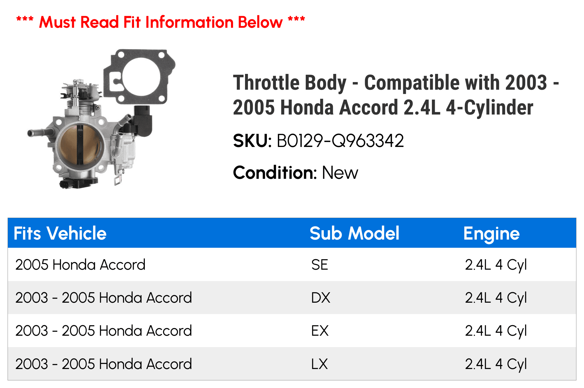 Throttle Body - Compatible with 2003 - 2005 Honda Accord 2.4L 4-Cylinder - Autopart Premium